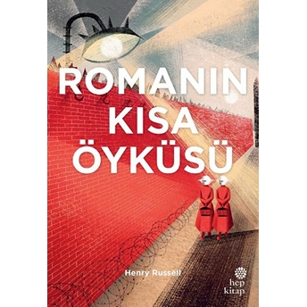 Romanın Kısa Öyküsü Henry Russel