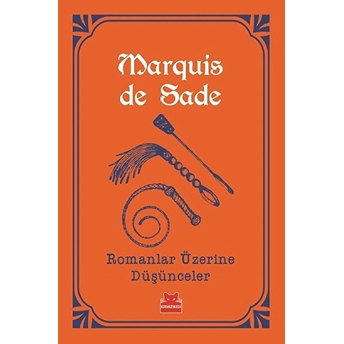 Romanlar Üzerine Düşünceler Marquis De Sade