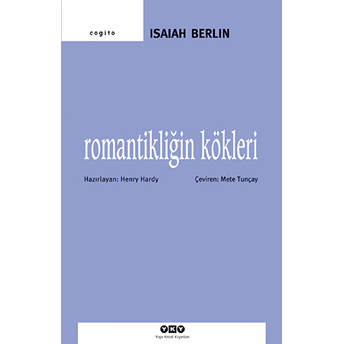 Romantikliğin Kökleri Isaiah Berlin