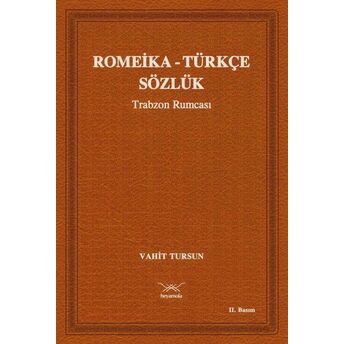 Romeika - Türkçe Sözlük Vahit Tursun