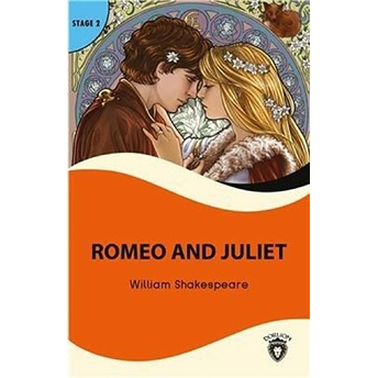 Romeo And Juliet Stage 2 - (Alıştırma Ve Sözlük Ilaveli) William Shakespeare