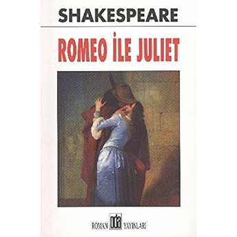 Romeo Ile Juliet William Shakespeare