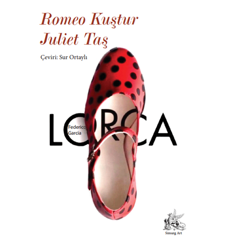 Romeo Kuştur Juliet Taş Federico Garcia Lorca