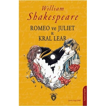 Romeo Ve Juliet & Kral Lear William Shakespeare