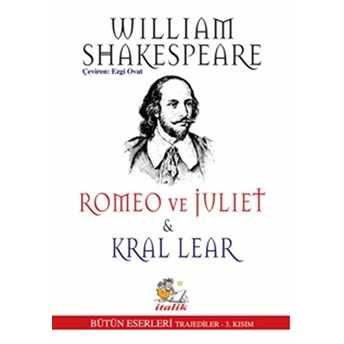 Romeo Ve Juliet - Kral Lear William Shakespeare