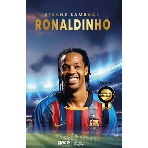 Ronaldinho Ada Gökce