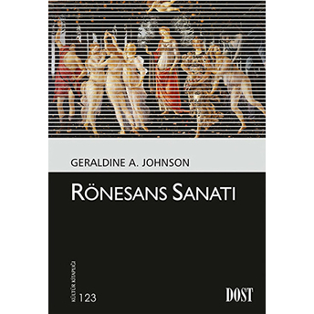 Rönesans Sanatı Geraldine A Johnson