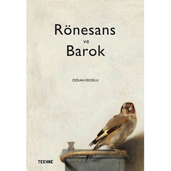 Rönesans Ve Barok - Özkan Eroğlu