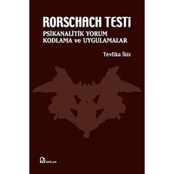 Rorschach Testi - Psikanalitik Yorum, Kodlama Ve Uygulamalar Tevfika Tunaboylu-Ikiz