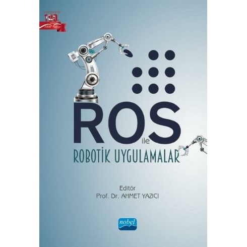 Ros Ile Robotik Uygulamalar - Ahmet Yazıcı