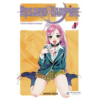 Rosario Vampire - Tılsımlı Kolye Ve Vampir 1 Akihisa Ikeda