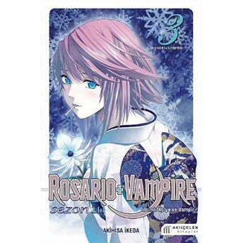 Rosario Ve Vampire - Sezon 2 - Cilt 3 Akihisa Ikeda