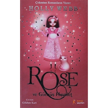 Rose Ve Gümüş Hayalet Holly Webb