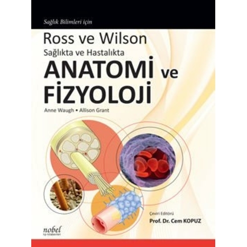 Ross Ve Wilson Sağlıkta Ve Hastalıkta Anatomi Ve Fizyoloji