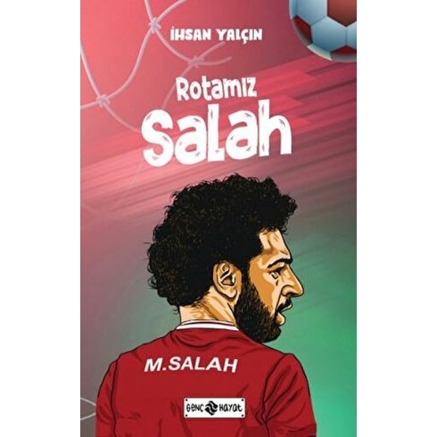 Rotamız Salah Ihsan Yalçın