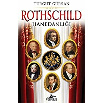 Rothschild Hanedanlığı Turgut Gürsan