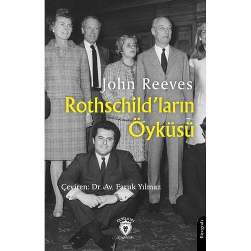 Rothschild’ların Öyküsü John Reeves