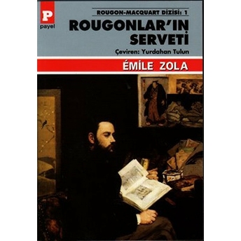 Rougonlar'ın Serveti Emile Zola