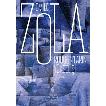 Rougonların Yükselişi Emile Zola