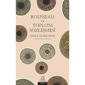 Rousseau Ve Toplum Sözleşmesi Emile Durkheim