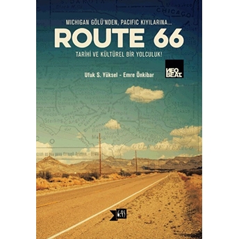 Route 66 Ufuk S. Yüksel - Emre Önkibar