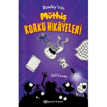 Rowley’nin Müthiş Korku Hikayeleri Jeff Kinney