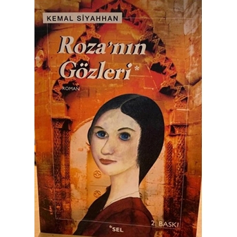 Roza'nın Gözleri Kemal Siyahhan