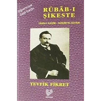 Rübab-I Şikeste (Öğrenciye Özel Basım) Tevfik Fikret