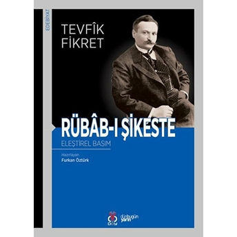 Rübâb-I Şikeste Tevfik Fikret