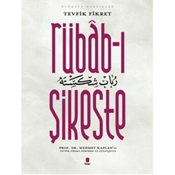 Rübab-I Şikeste Tevfik Fikret