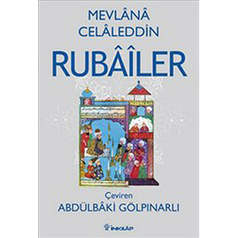 Rubailer Mevlana Celaleddin Rumi