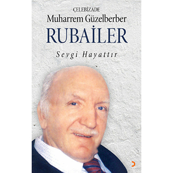 Rubailer - Sevgi Hayattır-Muharrem Güzelberber