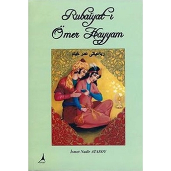 Rubaiyat-I Ömer Hayyam Ismet Nadir Atasoy