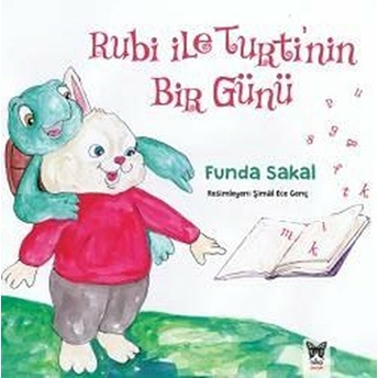 Rubi Ile Turtinin Bir Günü Funda Sakal