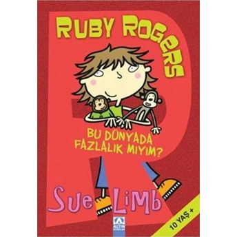 Ruby Rogers Bu Dünyada Fazlalık Mıyım? Sue Limb