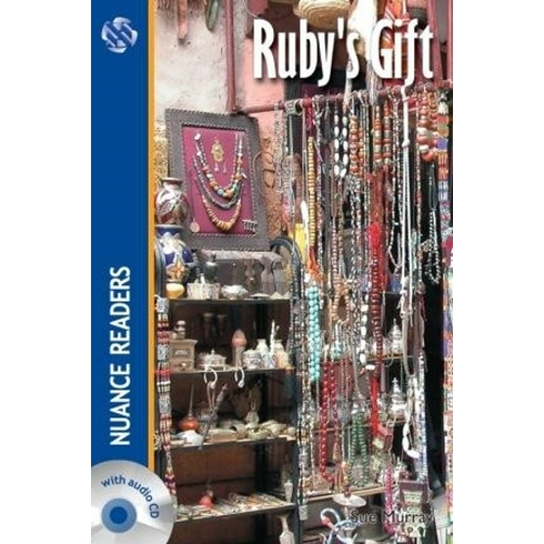 Ruby’s Gift +Cd (Nuance Readers Level–2) A1+-Sue Murray