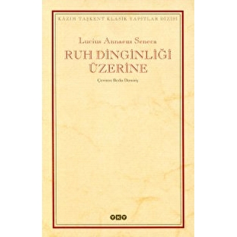 Ruh Dinginliği Üzerine Lucius Annaeus Seneca