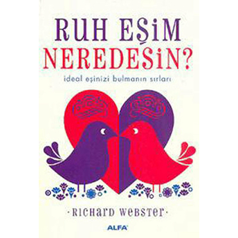 Ruh Eşim Neredesin? Richard Webster