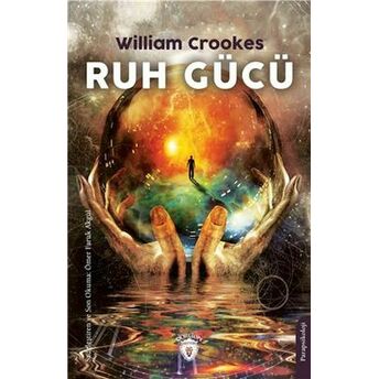 Ruh Gücü William Crookes