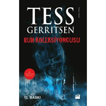 Ruh Koleksiyoncusu Tess Gerritsen