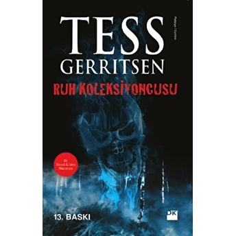 Ruh Koleksiyoncusu - Tess Gerritsen