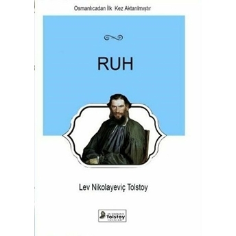 Ruh -Lev Nikolayeviç Tolstoy