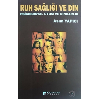 Ruh Sağlığı Ve Din Asım Yapıcı