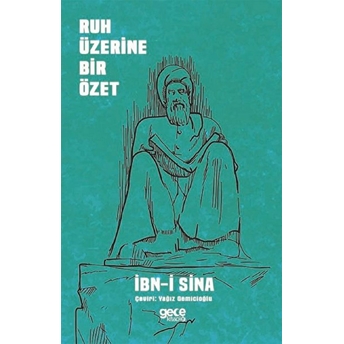 Ruh Üzerine Bir Özet Ibn-I Sina