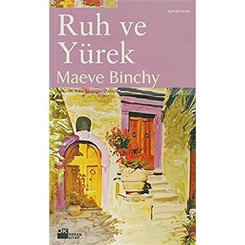 Ruh Ve Yürek Maeve Binchy