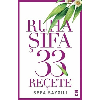 Ruha Şifa 33 Reçete Sefa Saygılı