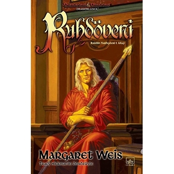 Ruhdöveni - Raistlin Tarihçeleri 1. Kitap Margaret Weis