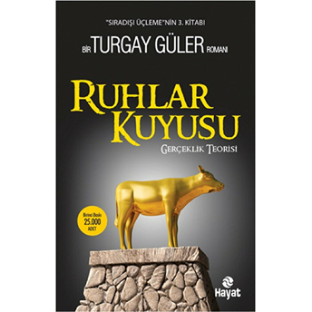 Ruhlar Kuyusu - Gerçeklik Teorisi Turgay Güler