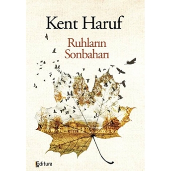 Ruhların Sonbaharı Kent Haruf