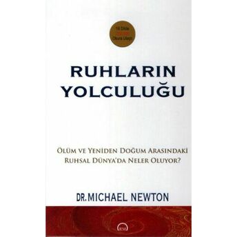 Ruhların Yolculuğu Michael Newton